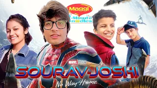 Sourav Joshi : NO WAY HOME 😂| ft. MAGGI | Sourav Joshi Memes | @souravjoshivlogs7028@sahiljoshivlogs7376