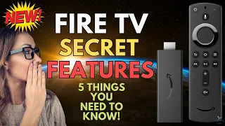 🔥 FIVE SECRET HIDDEN FIRESTICK FEATURES 🔥