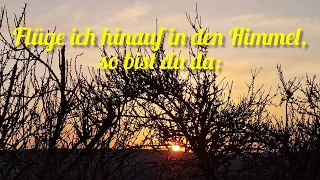 Der Tag ist um - Psalm 139