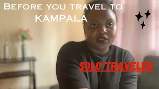 Surving solo: A guide to staying safe in Kampala, Uganda | Before you travel in Kampala MUST KNOW