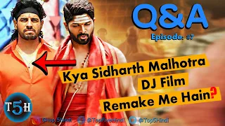 Q&A #7 - Sidharth Malhotra DJ Remake?, KGF2 Trailer?, Sooryavanshi?, Mahesh Babu Next Film?, Pathan.