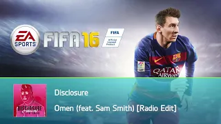 Disclosure - Omen (feat. Sam Smith) [Radio Edit] (FIFA 16 Soundtrack)