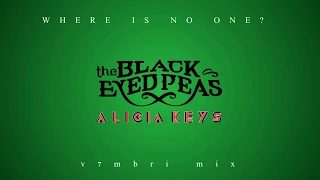 The Black Eyed Peas feat. Alicia Keys - Where Is No One?