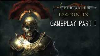 King Arthur: Legion IX Gameplay Part 1 - Nova Roma