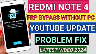 Redmi Note 4 Frp Bypass l Without Pc l 100% Working l Redmi Frp Bypass Youtube Update Problem |