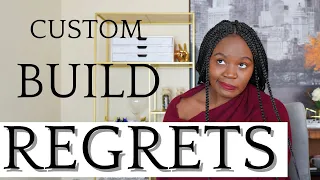 NEW CONSTRUCTION REGRETS || TIPS FOR NEW HOME BUILDERS