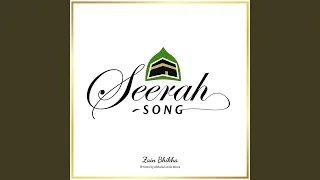 Seerah Song (Voice Only)