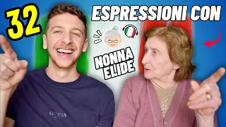 32 Espressioni Italiane Naturali Con Nonna Elide (Sub ITA) | Imparare l’Italiano