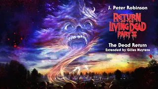 J. Peter Robinson - Return of the Living Dead Part II: The Dead Return [Extended by Gilles Nuytens]