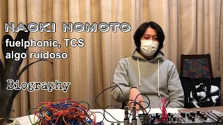 Naoki Nomoto-Modular Synthesizer,Live Cording 活動履歴 1/5