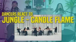 Dancers REACT to Jungle - Candle Flame (Ft. Erick The Architect) (Official Video)