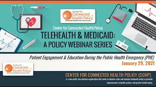 Telehealth & Medicaid: Patient Engagement and Education During the Public Health Emergency