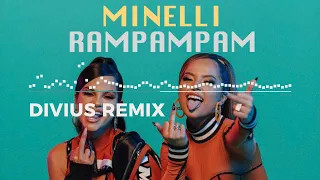 Minelli - Rampampam (Divius Remix)