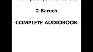 The Apocalypse of Baruch COMPLETE Audiobook
