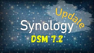 Synology вышло обновление DSM 7.2