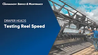 Draper Heads - Testing Reel Speed