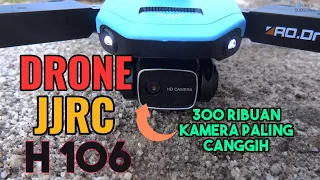 Tes terbang dan kamera drone jjrc H106 | Drone murah 300 ribuan berkamera Esc