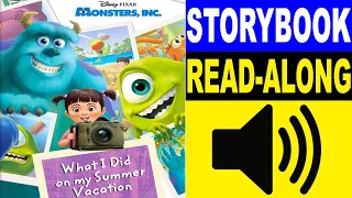 Monsters, INC Read Along Story book, Read Aloud Story Books, What I Did on my Summer Vacation