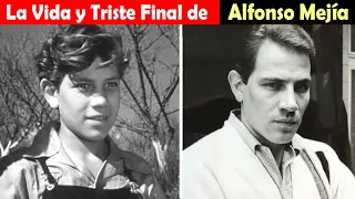 La Vida y El Triste Final de Alfonso Mejía