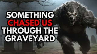 The Werewolf Fell Upon Us...