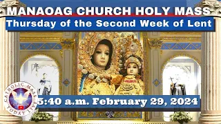 CATHOLIC MASS  OUR LADY OF MANAOAG CHURCH LIVE MASS TODAY Feb 29, 2024  5:40a.m. Holy Rosary