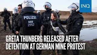 Greta Thunberg released after detention at German mine protest