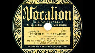 1933 Leon Belasco - Trouble In Paradise (Leon Belasco, vocal)