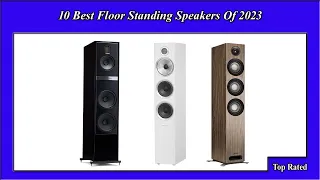 ✅ New! 2023's Grand Reveal: The 10 Best Floor Standing Speakers!