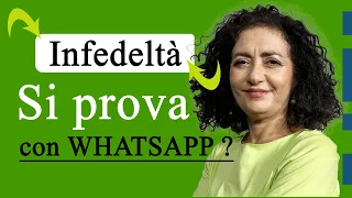 L’infedeltà coniugale si prova con whatsapp?