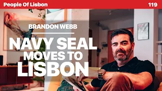 Former Navy Seal turned best selling writer moves to Lisbon - Brandon Webb