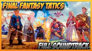 Final Fantasy Tatics Playlist Full OST  - Complete SoundTrack Remastered (FFBE War Of The Visions)