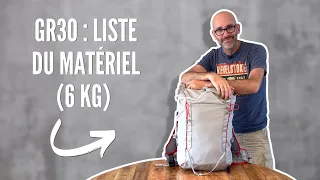 GR30 : le CONTENU de mon SAC À DOS | 6 kg