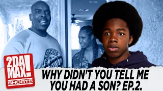 "WHY DIDN'T YOU TELL ME YOU HAD A SON  EP. 2" | @biggjah #shorts