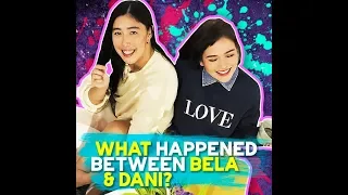 What happened between Bela & Dani | KAMI |Is Julia Barretto the reason why her sister Dani and Bela