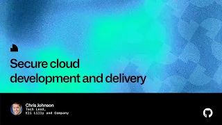 Secure cloud development and delivery - Universe 2022