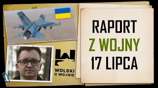 Ukraina - raport z wojny 17.07.2022. F-16 i F-15 dla Ukrainy!