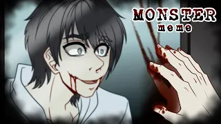 Monster // Jeff the killer // Creepypasta (animation meme)