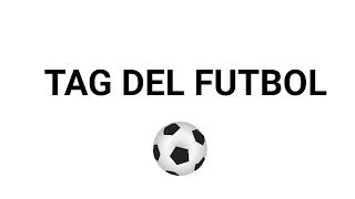 TAG DEL FUTBOL