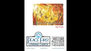 Day of Pentecost, May 19, 2024 | 8:30 AM Worship Service