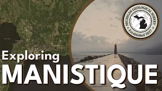 Michigan Geology | Exploring Manistique