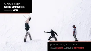Slvsh Cup Snowmass Presented by GoPro — Game 1: Elias Syrja vs. Kuura Koivisto | X Games