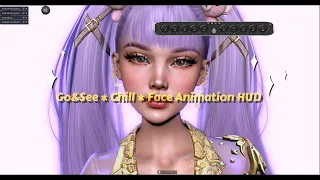 Go&See * Chill * Face Animation HUD