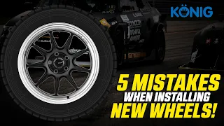 5 Mistakes You May Have Made When Installing New Wheels