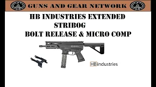 HB Industries Extended Bolt Stop and Micro Comp (Stribog)