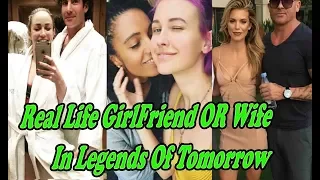 Real Life Girlfriend OR Wife In The  Legends Of Tomorrow