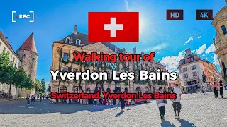 Yverdon-les-bains, Switzerland 🇨🇭 | Walking tour of Yverdon-les-bains | 4k 60fps