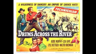 Audie Murphy   DRUMS ACROSS THE RIVER