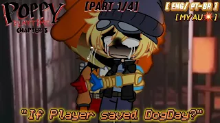 "If Player saved DogDay?" | Part 1/4 | ENG/PT-BR | Poppy Playtime: Chapter 3 (Good Ending AU)