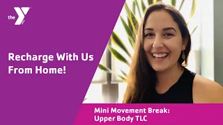 Mini Movement Break: Upper Body TLC