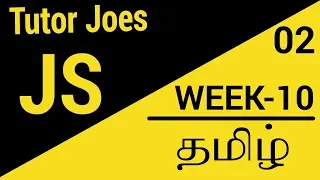 JavaScript  Tutorial from basic to advance in Tamil 2020 |Week-10| தமிழ்